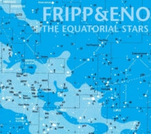 Fripp & Eno: The Equatorial Stars - Vinyl