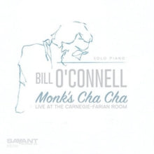 Bill O'Connell: MonkS Cha Cha - CD