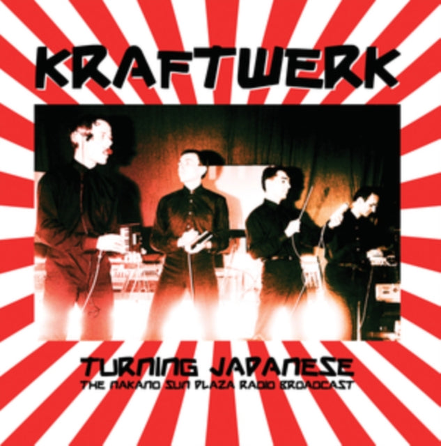 Kraftwerk: Turning Japanese: The Nakano Sun Plaza Radio Broadcast - Vinyl