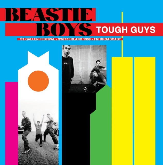 Beastie Boys: Tough Guys - St Gallen Festival - Switzerland 1998 - Fm Broadcast - Vinyl