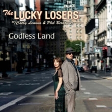 The Lucky Losers: Godless Land - Vinyl