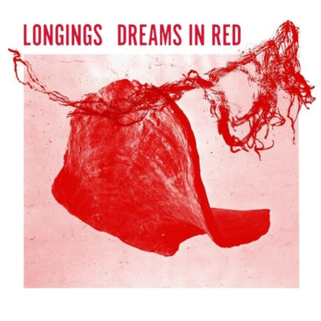 Longings: Dreams In Red - Vinyl