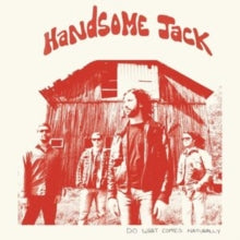 Handsome Jack: Do What Comes Naturally (Clear Orange Vinyl) - Vinyl
