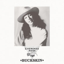 Cherokee Rose: Buckskin - Vinyl