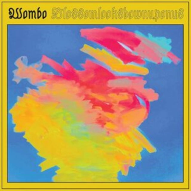 Wombo: Blossomlooksdownuponus (Lemon Yellow Vinyl) - Vinyl