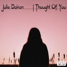 Julie Doiron: I Thought Of You - Vinyl