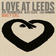Mikey Erg: Love At Leeds - CD