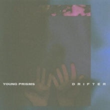 Young Prisms: Drifter - CD