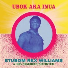 Etubom Rex Williams & His Nigerian Artistes: Ubok Aka Inua - Vinyl