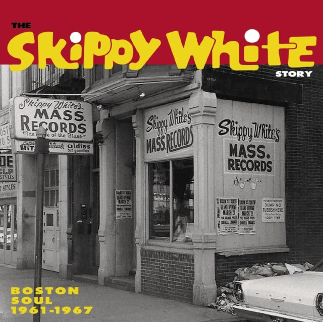 Various Artists: The Skippy White Story: Boston Soul 1961-1967 - CD
