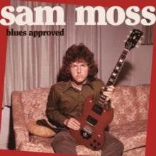 Sam Moss: Blues Approved - Vinyl