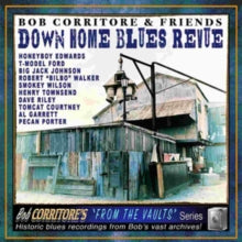 Bob Corritore: Bob Corritore & Friends: Down Home Blues Revue - CD