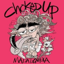 Choked Up: Mala Lengua (Pink Vinyl) - Vinyl