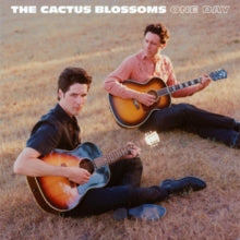The Cactus Blossoms: One Day - CD