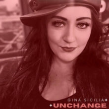 Gina Sicilia: Unchange - CD
