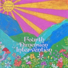 The Homeless Gospel Choir: Fourth Dimension Intervention - CD