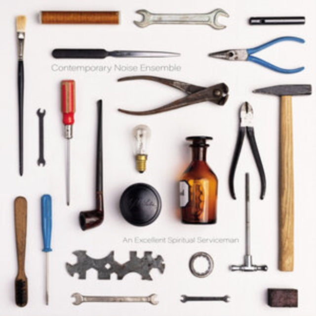 Contemporary Noise Ensemble: An Excellent Spiritual Serviceman - CD
