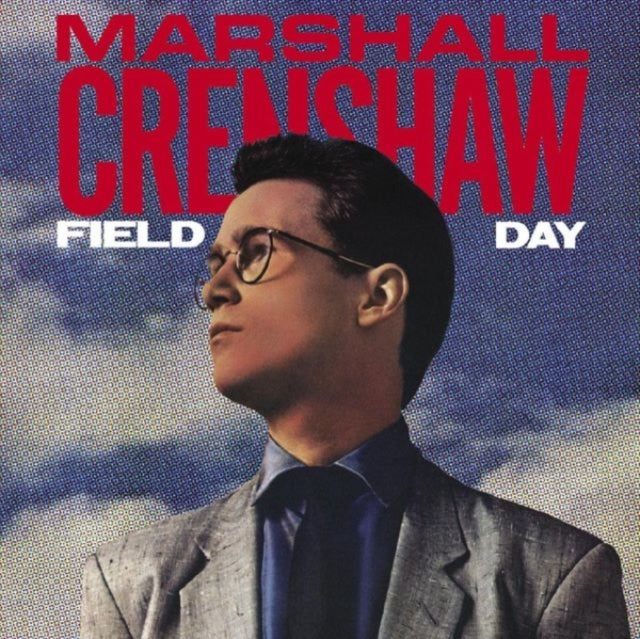 Marshall Crenshaw: Field Day (40th Anniversary Expanded Edition) (Deluxe Edition) - Vinyl