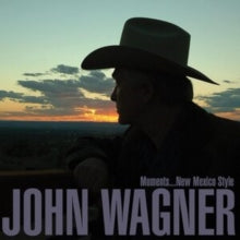John Wagner: Moments...New Mexico Style - CD