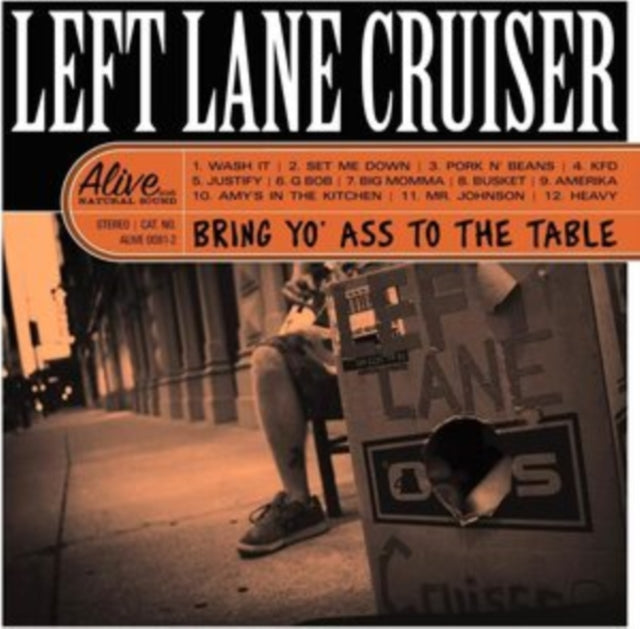 Left Lane Cruiser: Bring Yo Ass To The Table (Clear Orange Vinyl) - Vinyl