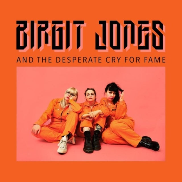 Birgit Jones: Birgit Jones And The Desperate Cry For Fame - Vinyl