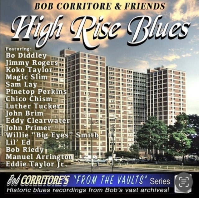 Bob Corritore: Bob Corritore & Friends: High Rise Blues - CD