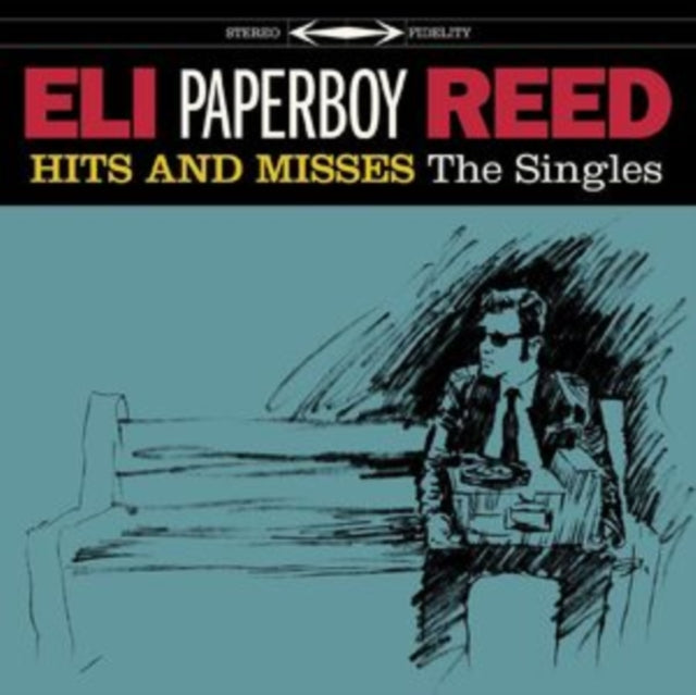 Eli Paperboy Reed: Hits And Misses - CD