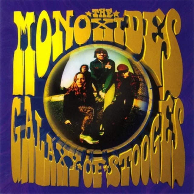 The Monoxides: Galaxy Of Stooges - Vinyl