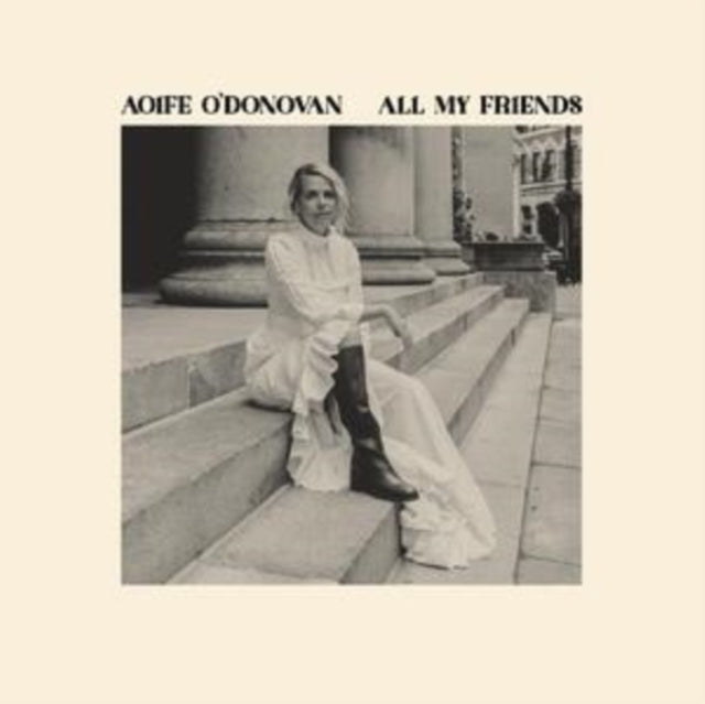 Aoife O'Donovan: All My Friends - CD