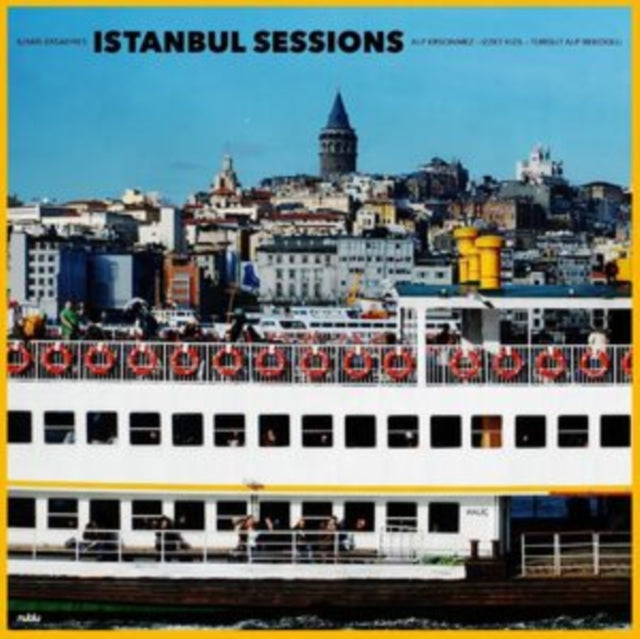 Ilhan Ersahin: Istanbul Sessions: Halic - Vinyl