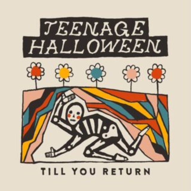 Teenage Halloween: Till You Return - CD