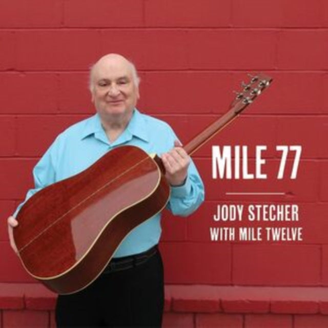 Jody with Mile Twelve Stecher: Mile 77 - CD