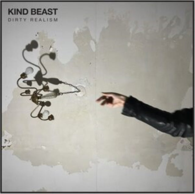 Kind Beast: Dirty Realism - Vinyl