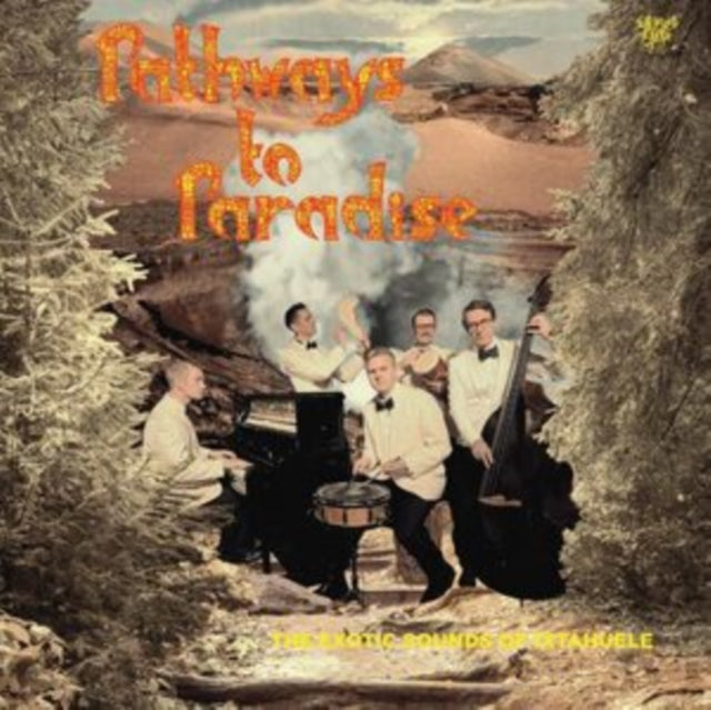 Ixtahuele: Pathways To Paradise - Vinyl