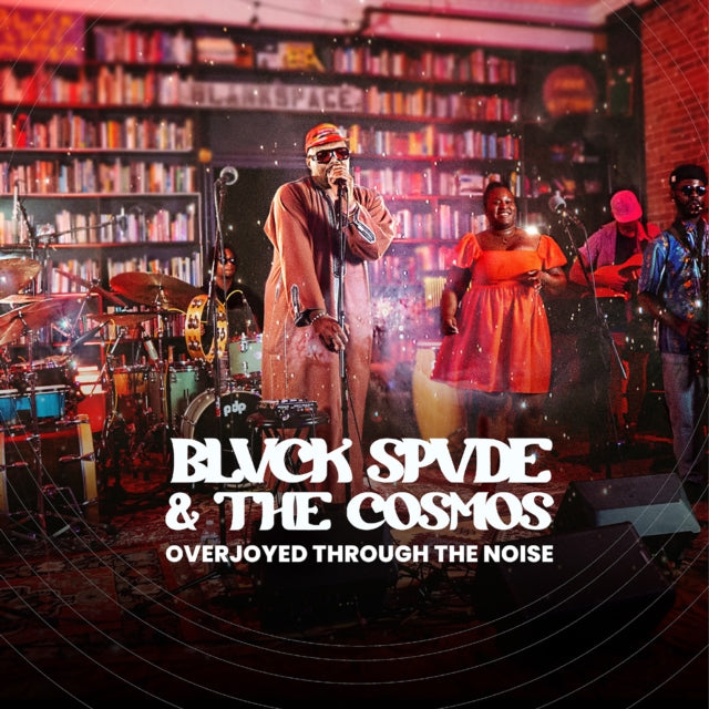 Blvck Spvde & The Cosmos: Overjoyed Through The Noise - CD