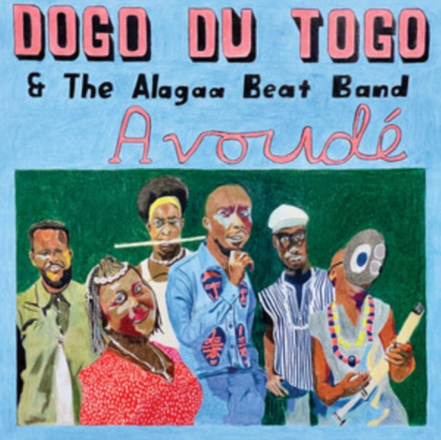 Dogo du Togo & the Alagaa Beat Band: Avoude - Vinyl