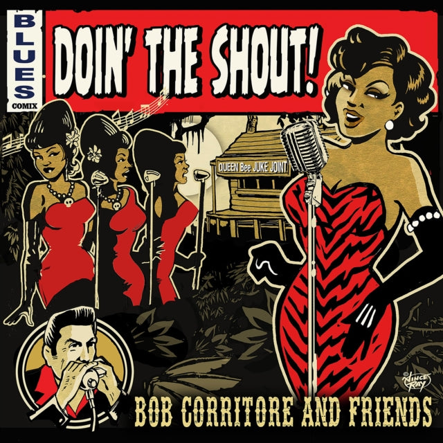 Bob Corritore & Friends: Doin The Shout! - CD