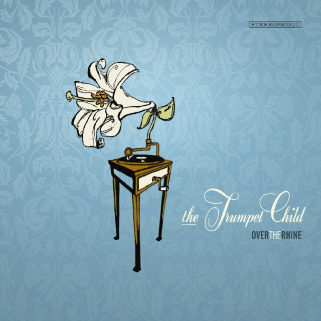 Over the Rhine: The Trumpet Child - CD