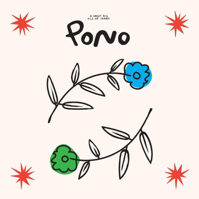 A Great Big Pile of Leaves: Pono (Floral Swirl Vinyl) - Vinyl