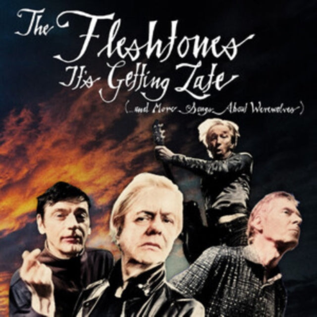 The Fleshtones: Its Getting Late (...And More Songs About Werewolves) - Vinyl
