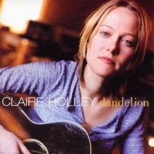 Claire Holley: Dandelion - CD