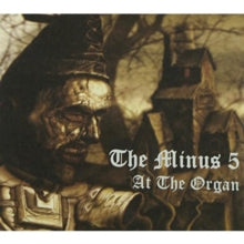 Minus 5: At The Organ EP - CD