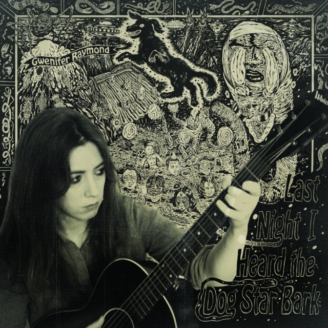 Gwenifer Raymond: Last Night I Heard The Dog Star Bark - CD