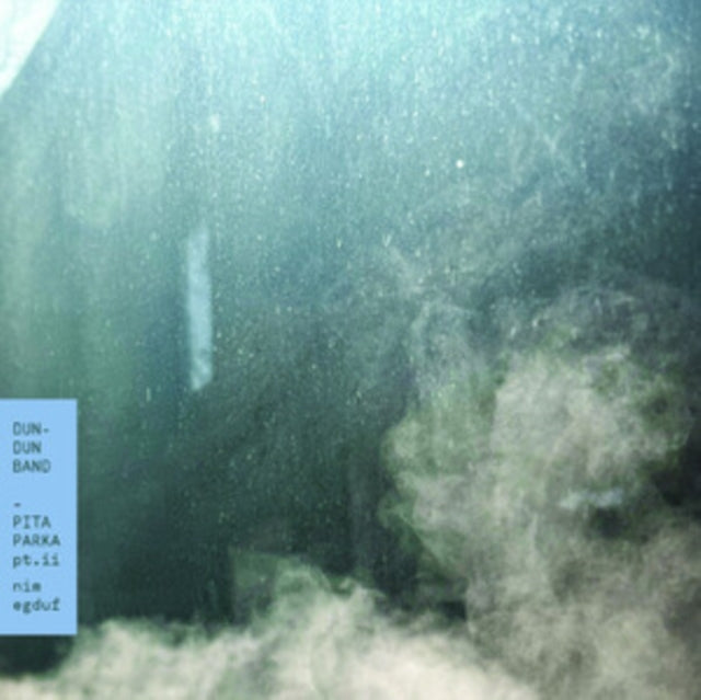 Dun-Dun Band: Pita Parka. Pt. Ii: Nim Egduf - Vinyl
