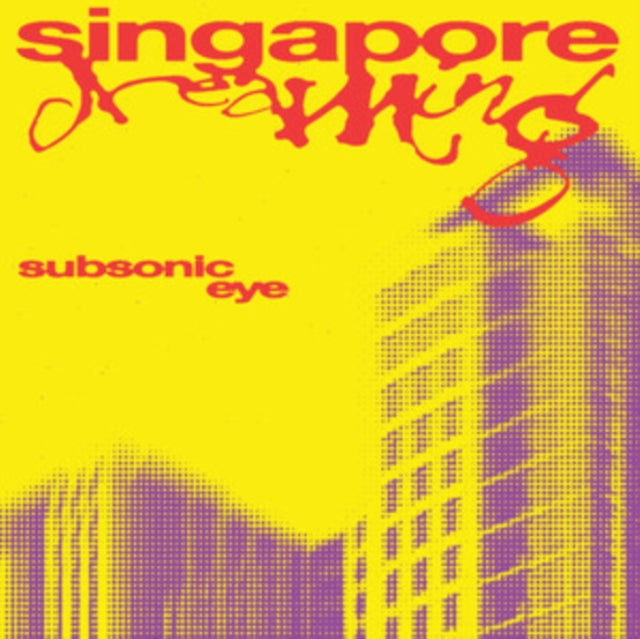 Subsonic Eye: Singapore Dreaming (Digi) - CD