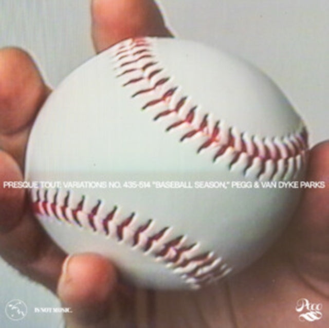Pegg & Van Dyke Parks: Presque Tout: Variations No. 435-514 Baseball Season. Pegg & Van Dyke Parks - CD
