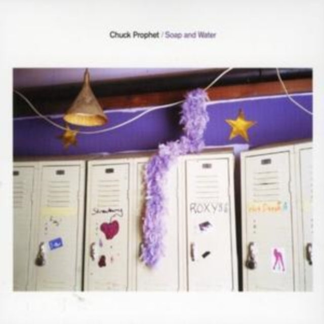 Chuck Prophet: Soap And Water - CD