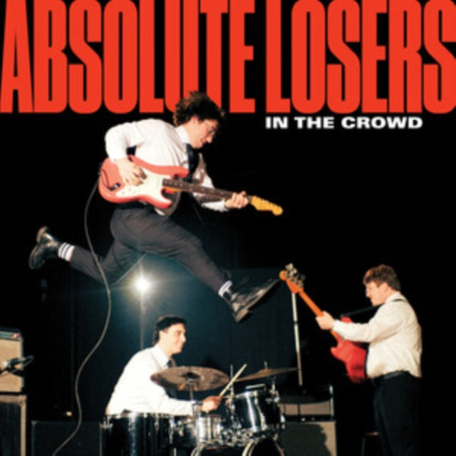 Absolute Losers: In The Crowd - Vinyl
