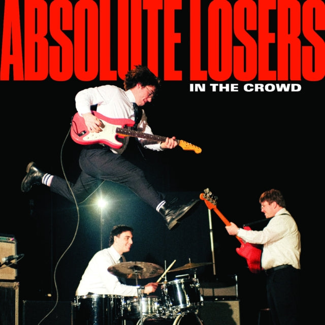 Absolute Losers: In The Crowd - CD