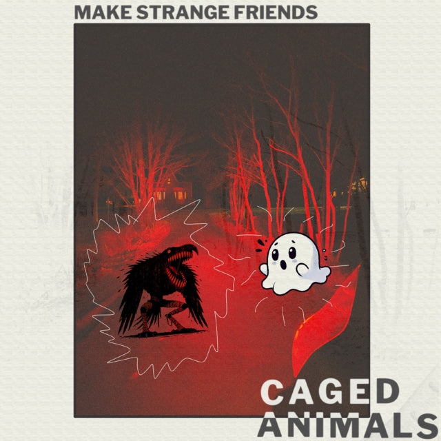 Caged Animals: Make Strange Friends (Translucent Ruby Vinyl) - Vinyl